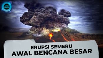 Alam Kembali Beri Pertanda, Erupsi Gunung Semeru - Mata Indigo