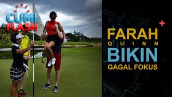 Farah Quinn Main Golf, Penonton Gagal Fokus