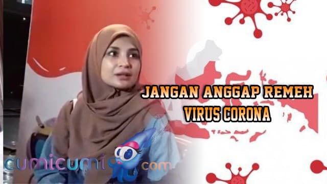 Shireen Sungkar : Jangan Anggap Remeh Virus Corona