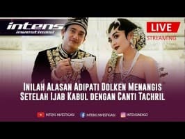 Mengejutkan, Adipati Dolken Menangis Usai Nikahi Canti Tachril | Intens Investigasi