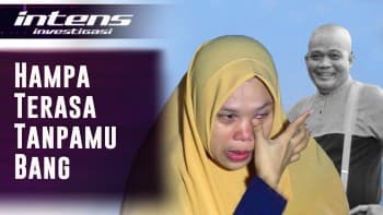 Lahiran & Ulang Tahun Anak Tanpa Sapri, Ini Curhatan Sang Istri | Intens Investigasi | Eps 735