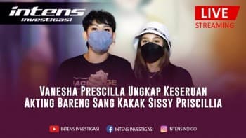 Vanessa Prescillia Ungkapkan Kebahagiannya Bisa Beradu Akting Dengan Sang Kaka.