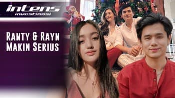 Hadir Di Momen Spesial, Ini Bukti Rayn Makin Serius dengan Ranty Maria |Intens Investigasi |Eps 1296